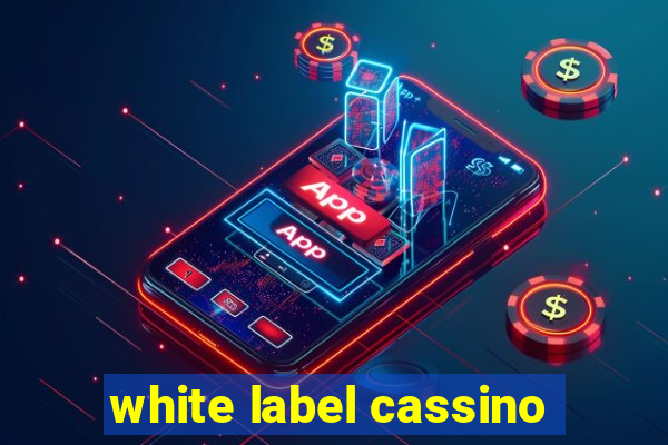 white label cassino